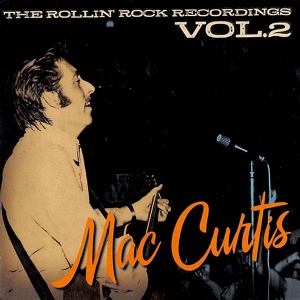 Обложка для Mac Curtis - Rollin' Rock Rock (with Ray Campi)