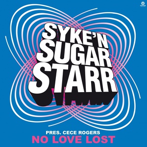 Обложка для CeCe Rogers - No Love Lost (SeSa Aka Syke N Sugarstarr Remix)