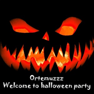 Обложка для Ortemuzzz - Welcome to halloween party