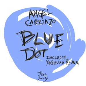 Обложка для Angel Carriazo - Blue Dot