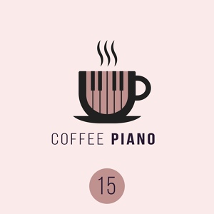 Обложка для Classical Piano Academy, Coffee Shop Jazz, Cafe Piano Music Collection - Midnight Dessert