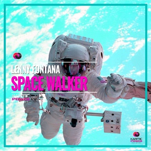 Обложка для Lenny Fontana - Space Walker