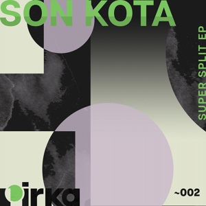 Обложка для Son Kota - Split Up