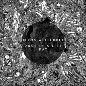 Обложка для Tooks Wellcroft - The Unexpected Today