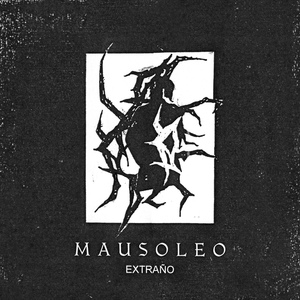 Обложка для Mausoleo - Extraño