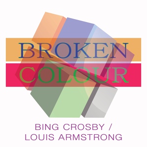 Обложка для Bing Crosby, Louis Armstrong - Dardanella