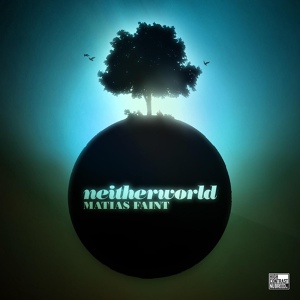 Обложка для Matias Faint - Neitherworld (Heatbeat Remix)