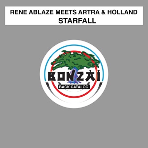 Обложка для Rene Ablaze meets Artra And Holland - Starfall (Radio Mix)