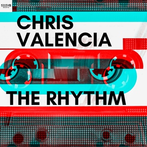 Обложка для Chris Valencia - The Rhythm