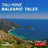 Обложка для Tau-Rine - Balearic Tales (Original Mix)