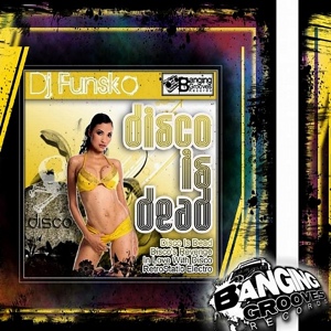 Обложка для DJ Funsko - Disco Is Dead