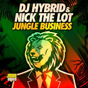 Обложка для DJ Hybrid, Nick The Lot - Jungle Business