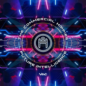 Обложка для The Commercial Hippies - Future Intelligence