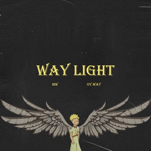 Обложка для MW, OY.Way - WAY LIGHT