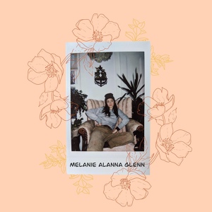 Обложка для Melanie Alanna Glenn - Couple Of Heartaches