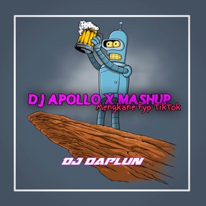Обложка для DJ Daplun - DJ Apollo X Mashup Mengkane