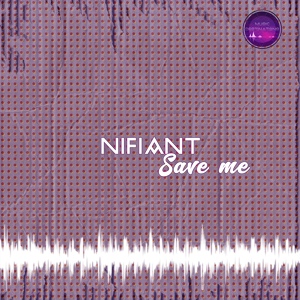 Обложка для Nifiant - Save Me