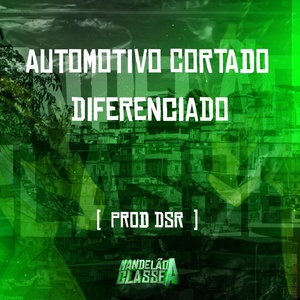 Обложка для Prod Dsr - Automotivo Cortado Diferenciado
