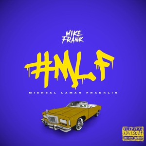 Обложка для Mike Frank - #MLF