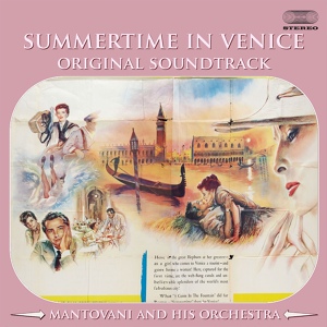 Обложка для Mantovani and His Orchestra - Summertime in Venice