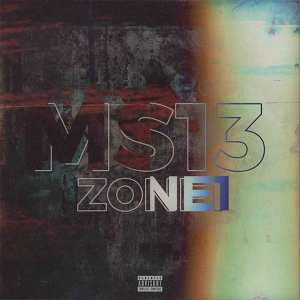 Обложка для MS13 - Zone 1