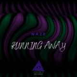 Обложка для Naze - Running Away (Original Mix)