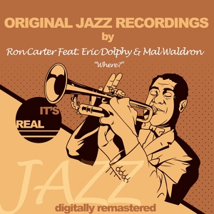 Обложка для Ron Carter feat. Eric Dolphy & Mal Waldron feat. Eric Dolphy, Mal Waldron - Bass Duet