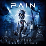 Обложка для Pain - You Only Live Twice