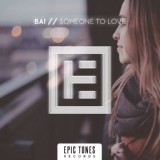 Обложка для BAI - Someone To Love