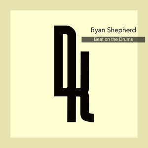 Обложка для Ryan Shepherd (UK) - Beat On the Drums (Original Mix)