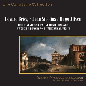 Обложка для The Philadelphia Orchestra, Edvard Grieg, Eugene Ormandy, Hugo Alfvén, Jean Sibelius - Finlandia