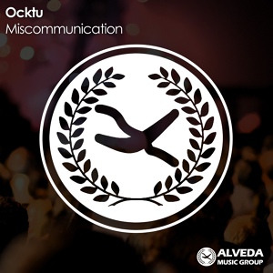 Обложка для Ocktu - Miscommunication