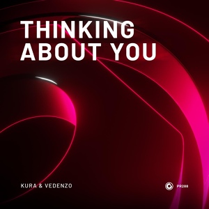 Обложка для KURA, Vedenzo - Thinking About You