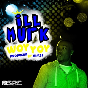 Обложка для Ill Murk - Woy Yoy