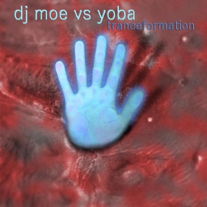Обложка для DJ Moe vs. Yoba - Tranceformation