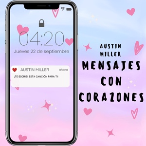 Обложка для Austin Miller - Mensajes Con Corazones