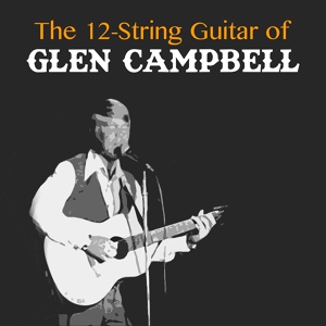 Обложка для Glen Campbell - Greenfields