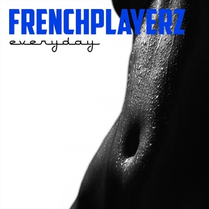 Обложка для French PlayerZ - Everyday