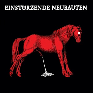 Обложка для Einstürzende Neubauten - Fiat Lux