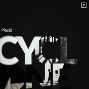 Обложка для Placid - Cyclone