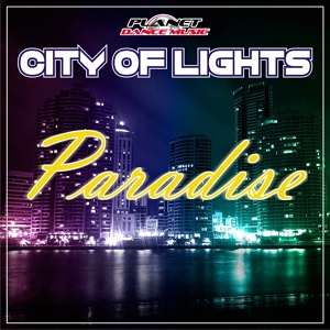 Обложка для City Of Lights - Paradise