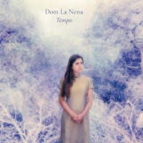 Обложка для Dom La Nena - Doux de Rêver