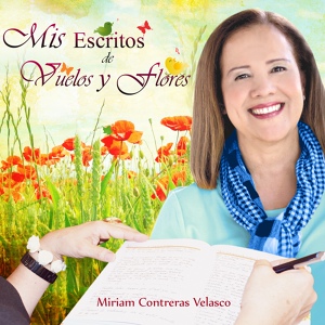 Обложка для Miriam Contreras - A María Amorosa y Vecina