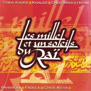 Обложка для Cheb Sahraoui & Chaba Fadela - Manich Mana