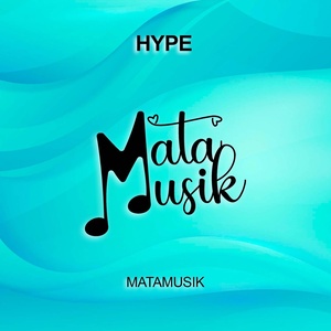 Обложка для MataMusik - Hype