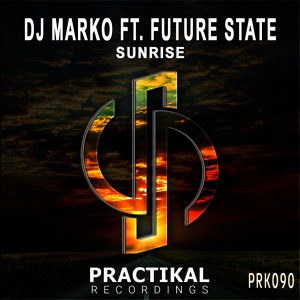 Обложка для DJ Marko feat. Future State - Sunrise