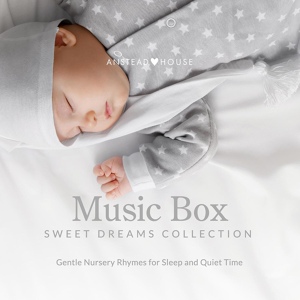 Обложка для Anstead House - Polly Put The Kettle On Music Box for Baby Sleep (Instrumental Version)