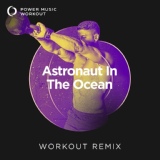 Обложка для Power Music Workout - Astronaut in the Ocean