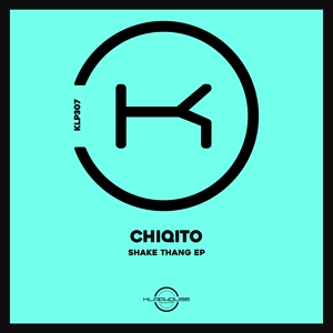 Обложка для Chiqito - Shake Thang