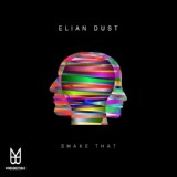 Обложка для Elian Dust - Ghetto Move